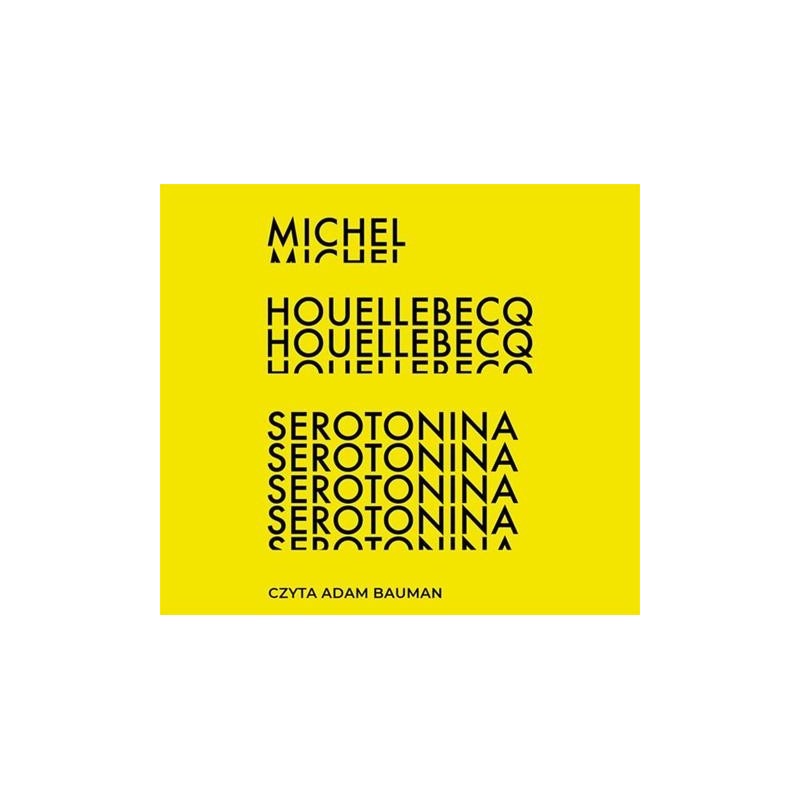 audiobook - Serotonina - Michel Houellebecq