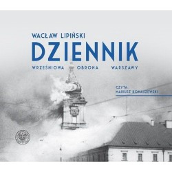 audiobook - Dziennik Wrześniowa obrona Warszawy - Wacław Lipiński