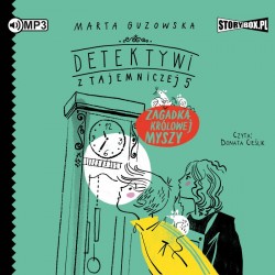 audiobook - Detektywi z Tajemniczej 5. Tom 3. Zagadka królowej myszy - Marta Guzowska