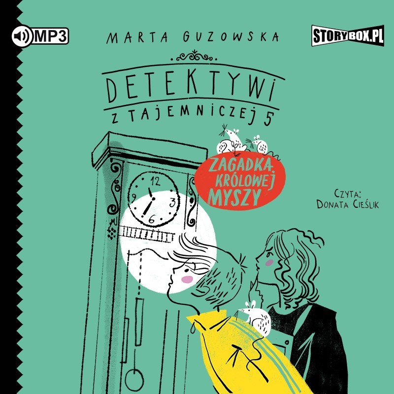 audiobook - Detektywi z Tajemniczej 5. Tom 3. Zagadka królowej myszy - Marta Guzowska