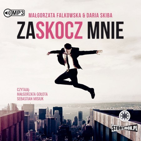 audiobook - Zaskocz mnie - Małgorzata Falkowska, Daria Skiba audiobook - Zaskocz mnie - Małgorzata Falkowska, Daria Skiba