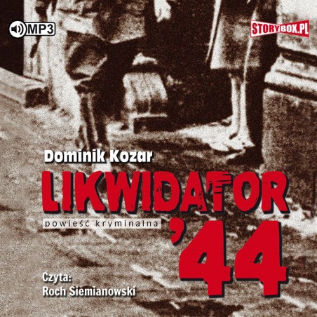 audiobook - Likwidator 44 - Dominik Kozar