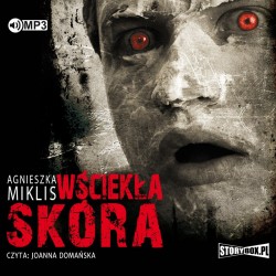 audiobook - Wściekła skóra - Agnieszka Miklis
