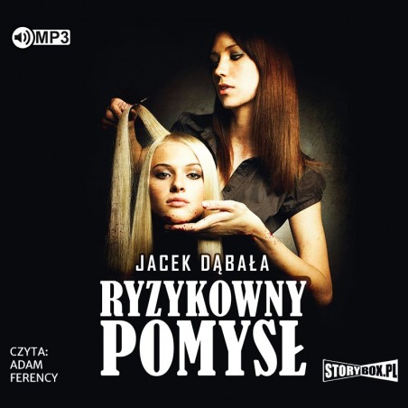 audiobook - Ryzykowny pomysł - Jacek Dąbała