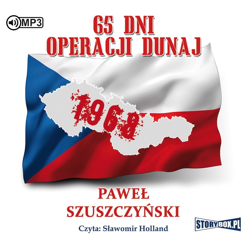 audiobook - 65 dni Operacji Dunaj - Paweł Szuszczyński