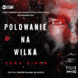 audiobook - Polowanie na Wilka - Vera Eikon