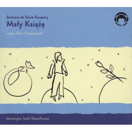 audiobook - Mały Książę - Antoine de Saint-Exupery