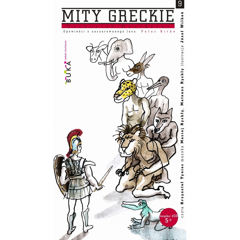 audiobook - Mity greckie. Tom 9. Opowieści z zaczarowanego lasu. Pałac Kirke - Nathaniel Hawthorne