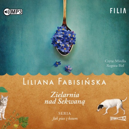 audiobook - Jak pies z kotem. Tom 3. Zielarnia nad Sekwaną - Liliana Fabisińska audiobook - Jak pies z kotem. Tom 3. Zielarnia nad Sekwaną - Liliana Fabisińska