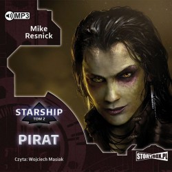 audiobook - Starship. Tom 2. Pirat - Mike Resnick