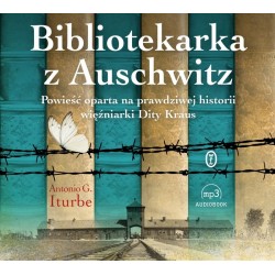 audiobook - Bibliotekarka z Auschwitz - Antonio González Iturbe