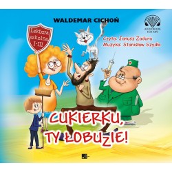 audiobook - Cukierku ty Łobuzie - Waldemar Cichoń