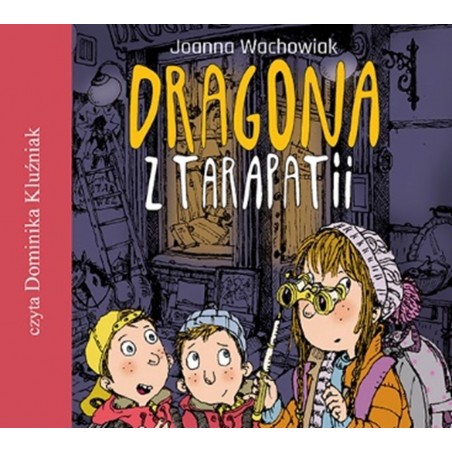 audiobook - Dragona z tarapatii - Joanna Wachowiak