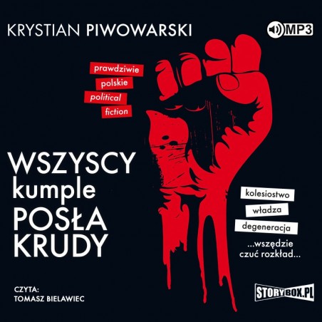 audiobook - Wszyscy kumple posła Krudy - Krystian Piwowarski audiobook - Wszyscy kumple posła Krudy - Krystian Piwowarski