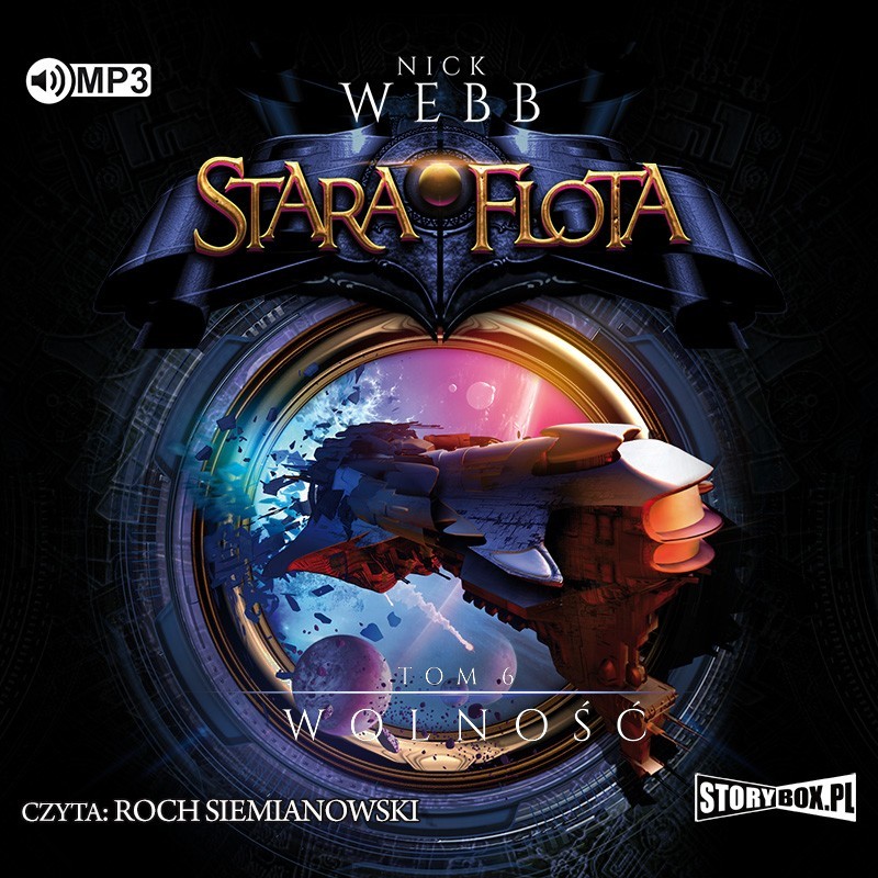 audiobook - Stara Flota. Tom 6. Wolność - Nick Webb