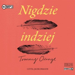audiobook - Nigdzie indziej - Tommy Orange