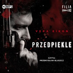audiobook - Przedpiekle - Vera Eikon