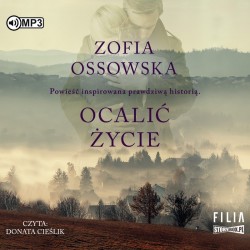 audiobook - Ocalić życie - Zofia Ossowska