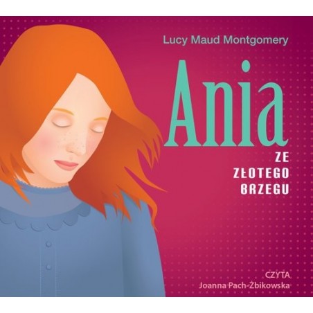 audiobook - Ania ze Złotego Brzegu - Lucy Maud Montgomery