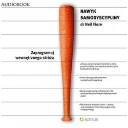 audiobook - Nawyk samodyscypliny - Fiore Neil