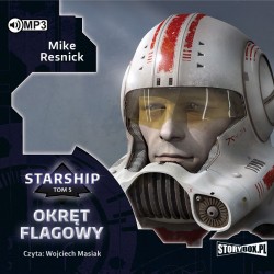 audiobook - Starship. Tom 5. Okręt flagowy - Mike Resnick