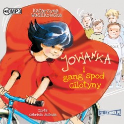 audiobook - Jowanka i gang spod Gilotyny - Katarzyna Wasilkowska