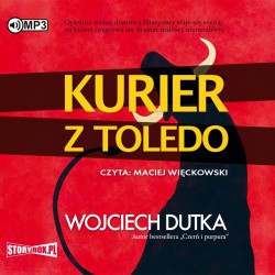 audiobook - Kurier z Toledo - Wojciech Dutka