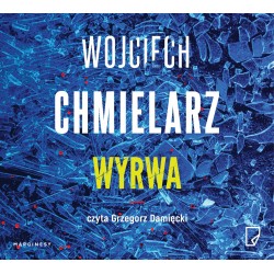 audiobook - Wyrwa - Wojciech Chmielarz