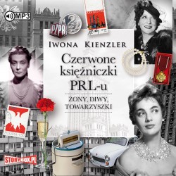 audiobook - Czerwone księżniczki PRL-u - Iwona Kienzler