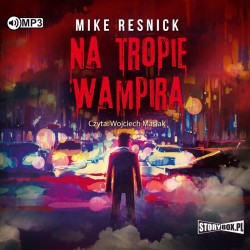 audiobook - Na tropie wampira - Mike Resnick