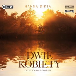 audiobook - Dwie kobiety - Hanna Dikta