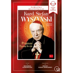 audiobook - Kardynał Stefan Wyszyński. Prymas Tysiąclecia - Marek Balon