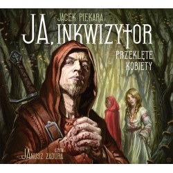audiobook - Ja, inkwizytor. Przeklęte kobiety - Jacek Piekara