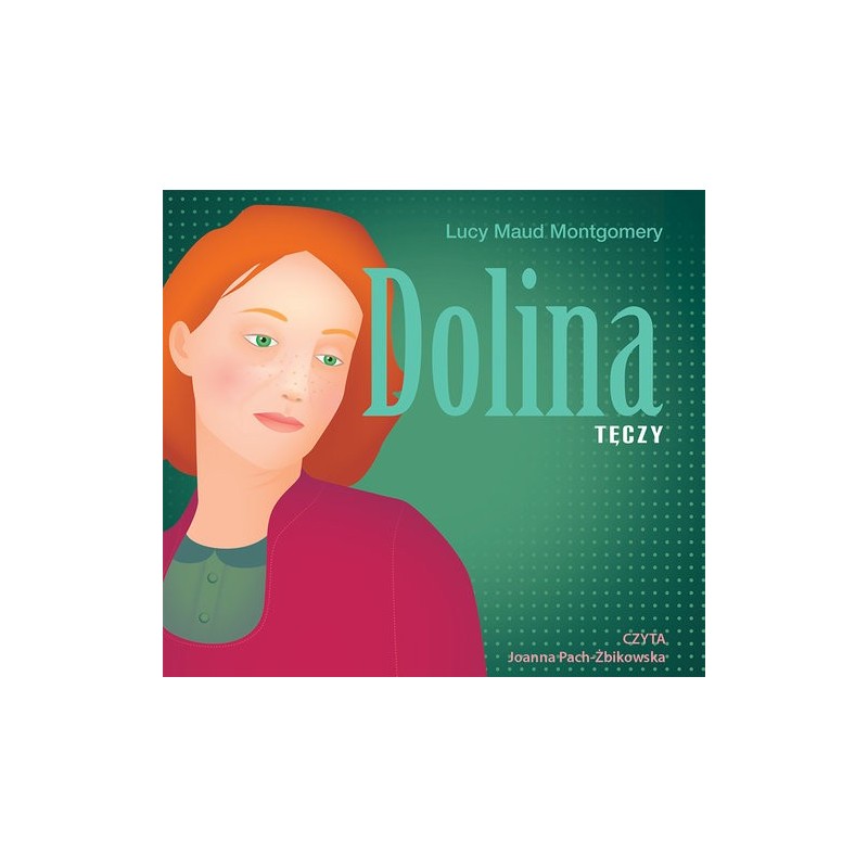 audiobook - Dolina Tęczy - Lucy Maud Montgomery 