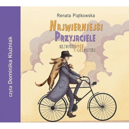 audiobook - Najwierniejsi przyjaciele - Renata Piątkowska