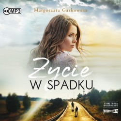 audiobook - Życie w spadku - Małgorzata Garkowska