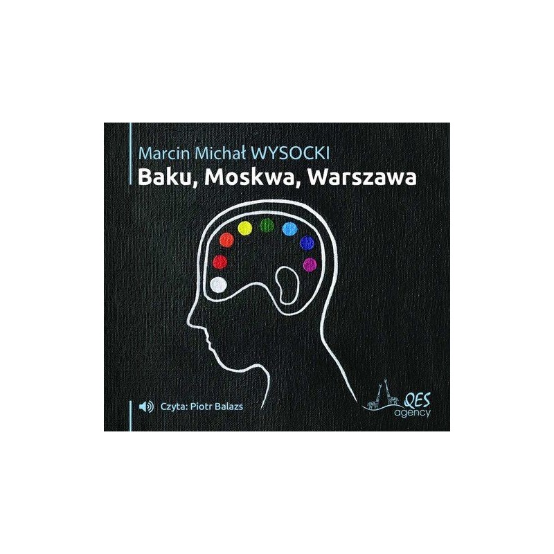 audiobook - Baku, Moskwa, Warszawa - Marcin Michał Wysocki