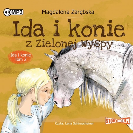 audiobook - Ida i konie. Tom 2. Ida i konie z Zielonej Wyspy - Magdalena Zarębska