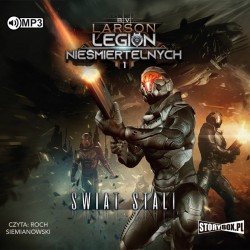 audiobook - Legion nieśmiertelnych. Tom 1. Świat stali - B. V. Larson