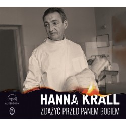 audiobook - Zdążyć przed Panem Bogiem - Hanna Krall