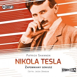 audiobook - Nikola Tesla. Zapomniany geniusz - Patrick Shannon