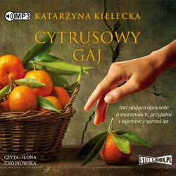 audiobook - Cytrusowy gaj - Katarzyna Kielecka