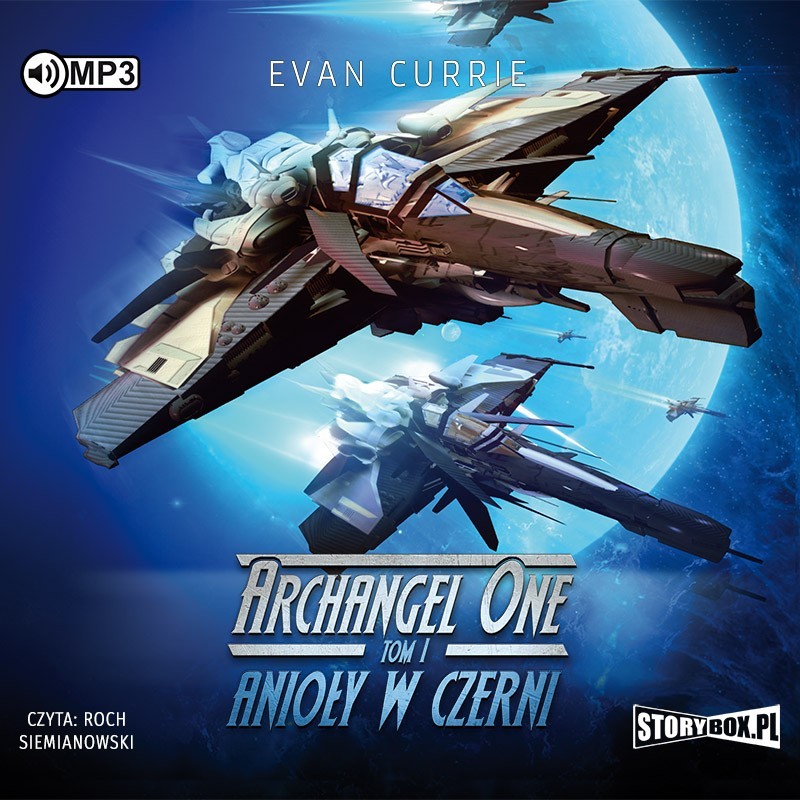 audiobook - Archangel One. Tom 1. Anioły w czerni - Evan Currie