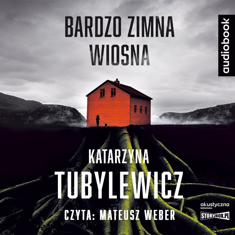 audiobook - Bardzo zimna wiosna - Katarzyna Tubylewicz