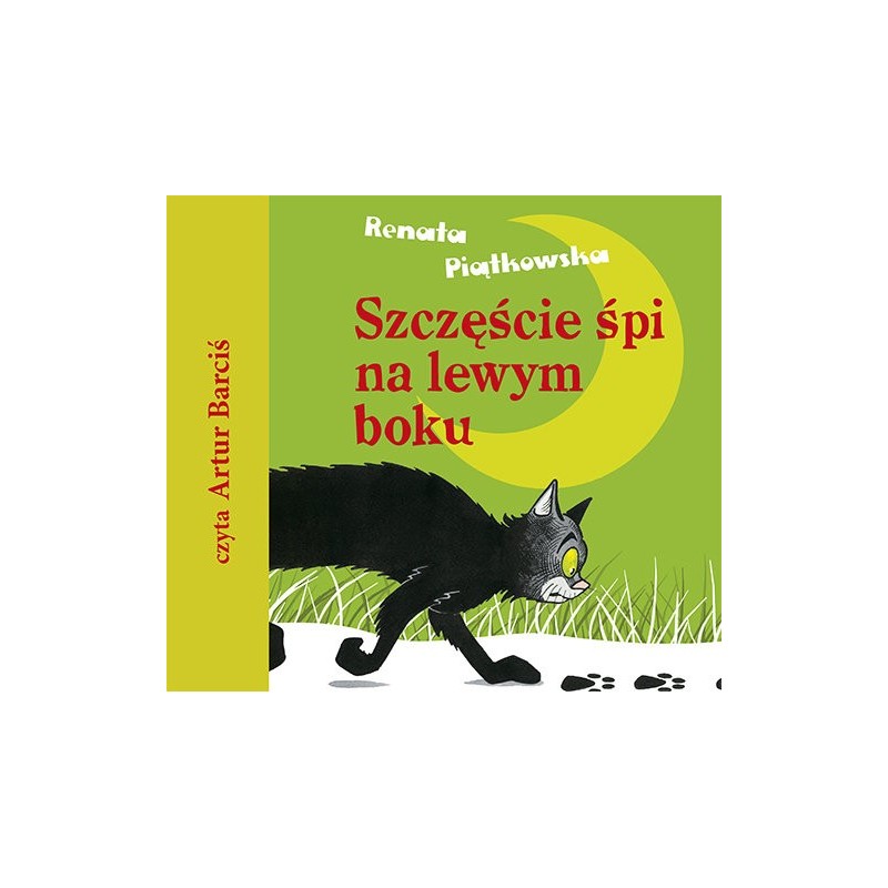 audiobook - Szczęście śpi na lewym boku - Renata Piątkowska