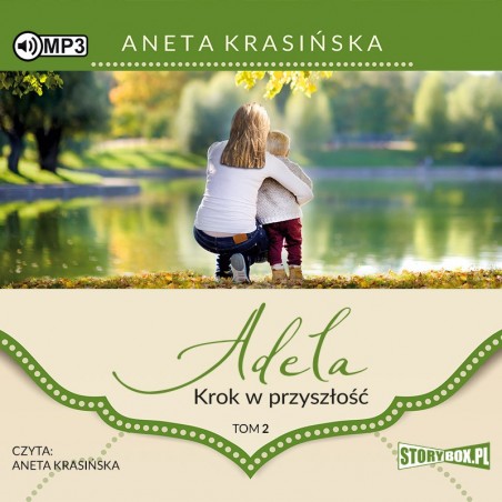 audiobook - Adela. Tom 2. Krok w przyszłość - Aneta Krasińska