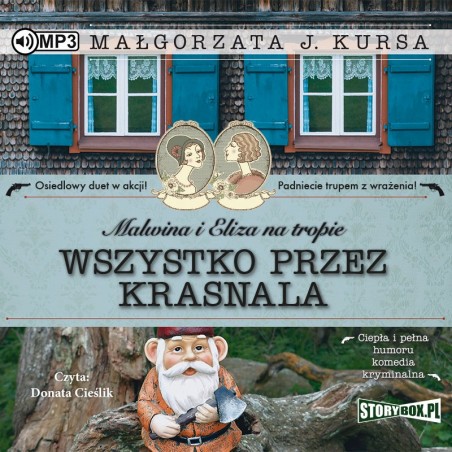 audiobook - Malwina i Eliza na tropie. Tom 2. Wszystko przez krasnala - Małgorzata J. Kursa