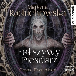 audiobook - Fałszywy pieśniarz - Martyna Raduchowska