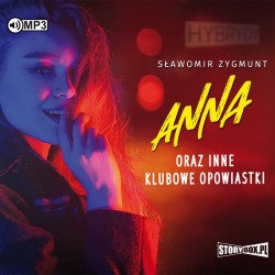 audiobook - Anna oraz inne klubowe opowiastki - Sławomir Zygmunt