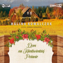 audiobook - Dom na Niedźwiedziej Polanie - Halina Kowalczuk
